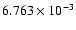 $ 6.763\times 10^{ -3}$
