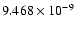 $ 9.468\times 10^{ -9}$