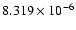 $ 8.319\times 10^{ -6}$