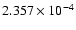 $ 2.357\times 10^{ -4}$