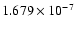 $ 1.679\times 10^{ -7}$