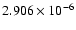 $ 2.906\times 10^{ -6}$