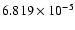 $ 6.819\times 10^{ -5}$
