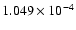 $ 1.049\times 10^{ -4}$