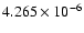$ 4.265\times 10^{ -6}$