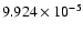 $ 9.924\times 10^{ -5}$