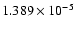 $ 1.389\times 10^{ -5}$