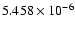 $ 5.458\times 10^{ -6}$