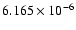 $ 6.165\times 10^{ -6}$