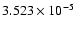 $ 3.523\times 10^{ -5}$