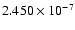 $ 2.450\times 10^{ -7}$