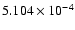 $ 5.104\times 10^{ -4}$