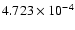 $ 4.723\times 10^{ -4}$