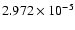 $ 2.972\times 10^{ -5}$