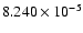 $ 8.240\times 10^{ -5}$