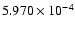 $ 5.970\times 10^{ -4}$