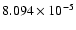 $ 8.094\times 10^{ -5}$