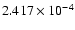 $ 2.417\times 10^{ -4}$