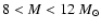 $8<M<12~M_{\odot}$
