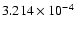 $ 3.214\times 10^{ -4}$
