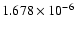 $ 1.678\times 10^{ -6}$
