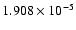$ 1.908\times 10^{ -5}$