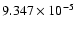$ 9.347\times 10^{ -5}$
