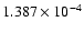 $ 1.387\times 10^{ -4}$