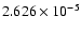 $ 2.626\times 10^{ -5}$
