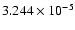 $ 3.244\times 10^{ -5}$