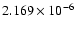 $ 2.169\times 10^{ -6}$