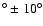 $^\circ \pm10^\circ$