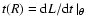 $t(R)={\rm d}L/{\rm d}t~\vert_\theta$