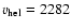 $v_{\rm hel} = 2282$