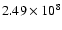 $2.49\times 10^8$