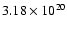 $3.18 \times 10^{20}$