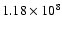 $1.18 \times 10^{8}$