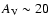 $A_{\rm V} \sim 20$