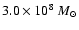 $3.0 \times 10^{8}~M_{\odot}$