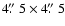 $4\hbox{$.\!\!^{\prime\prime}$ }5 \times 4\hbox{$.\!\!^{\prime\prime}$ }5$