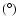 $({^\circ})$