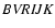 $\it BVRIJK$