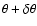 $\theta+\delta\theta$
