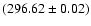 $(296.62\pm0.02)$