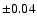$ \pm 0.04$