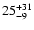 $\rm 25_{-9}^{+31}$