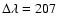 $\Delta\lambda=207$