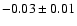 $-0.03\pm0.01$