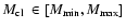 ${\mbox{$M_{\rm cl}$ }}\in[M_{\rm min},M_{\rm max}]$