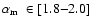 ${\mbox{$\alpha_{\rm m}$ }}\in [1.8{-}2.0]$